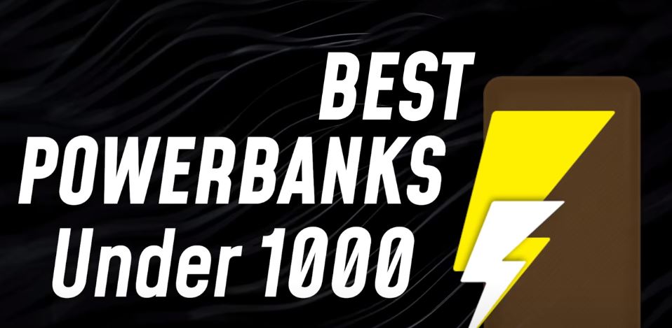 Top 5 Best Power banks under 1000